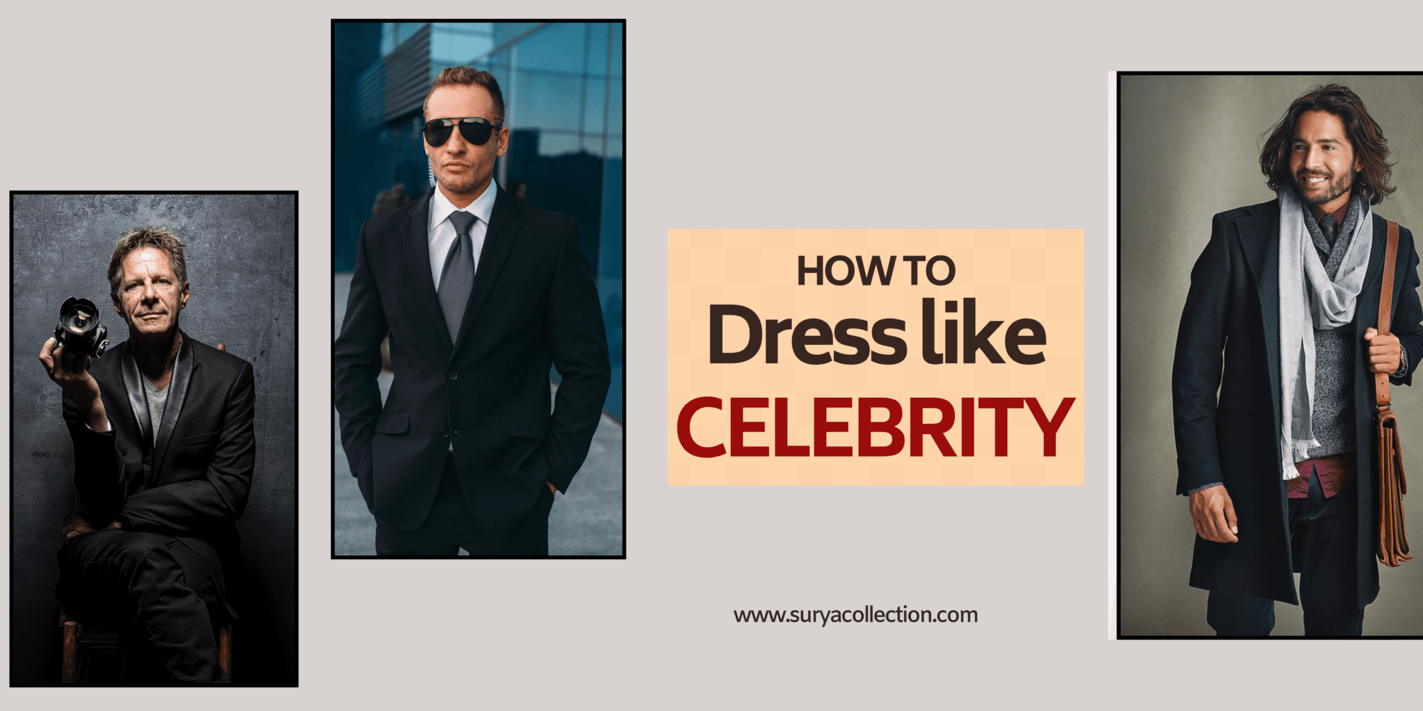 How to Dress like Celebrity - Suryacolection